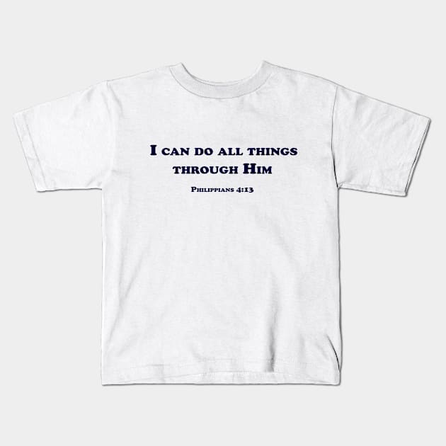 I can do all things Kids T-Shirt by TheCreatedLight